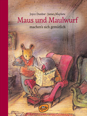 cover image of Maus und Maulwurf machen sich's gemütlich (Bd. 2)